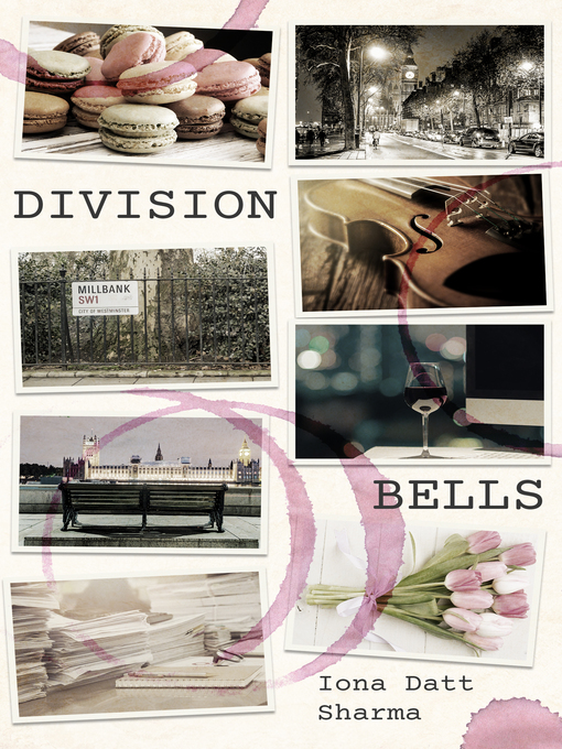 Title details for Division Bells by Iona Datt Sharma - Available